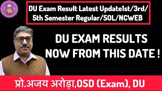 DU 1st/3rd/5th Sem.Regular/SOL/NCWEB Exam Result: When Will Results Announced ? ll Reason For Late