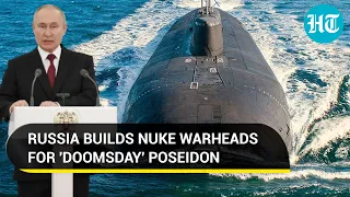 Putin's 'indestructible' Poseidon super torpedoes to get more lethal I Here's how