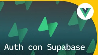 Supabase Auth en Vue paso a paso