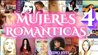 RADIO HITS * MUJERES ROMANTICAS * VOLUMEN 4