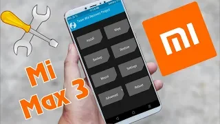 Как прошить Xiaomi Mi Max 3 на локализованную прошивку  Прошивка Xiaomi через TWRP