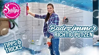 Badezimmer reinigen - Tipps und Tricks / Frühjahrsputz / DIY / Sallys Welt