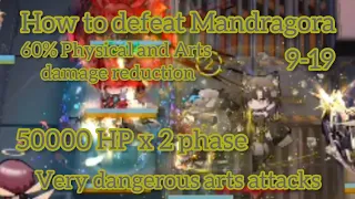 Defeating Mandragora without destroying her shield in 2nd phase (Arknights 9-19) with Caster Amiya