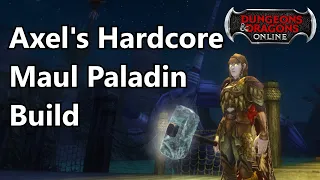 Axel's Hardcore Maul Paladin Build