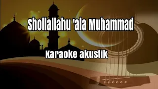 Shollallahu 'ala Muhammad (sholawat Jibril) - karaoke akustik versi santri njoso + lirik