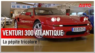 Zone Rouge - Venturi 300 Atlantique : la pépite tricolore !