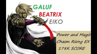 #DFFOO [GL] Power and Magic's Chasm Rising EX "no launch" feat. Galuf(178k score)