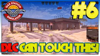 Gas Station Simulator DLC CAN TOUCH THIS #6