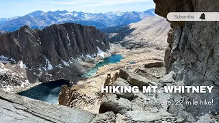 One day, 22-mile, Mt. Whitney Hike!