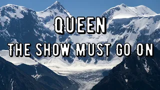 Текст,перевод песни Queen - The Show Must Go On