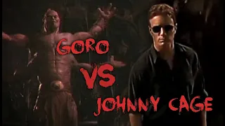 Goro vs Johnny Cage