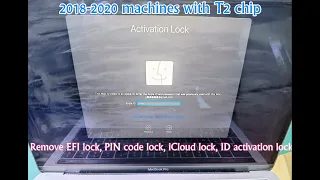 How to Remove EFI, PIN, iCloud and Activation Lock on T2 Chip MacBooks