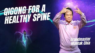 Taoist Qigong for a healthy spine. Craniosacral Qigong Basics by legendary Tao Master Mantak Chia☯️