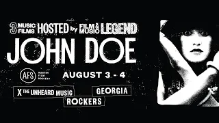 John Doe Presents | Aug 3-4, 2019 | Austin Film Society