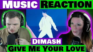 DIMASH - GIVE ME YOUR LOVE - LIVE at ALMATY STRANGER TOUR REACTION