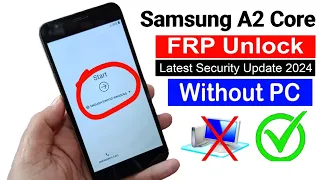 Samsung A2 Core FRP Bypass | New Solution 2024 | Samsung A260G Google Account Bypass Without Pc |
