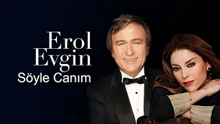 Erol Evgin & Aşkın Nur Yengi - Söyle Canım ( Video Klip )