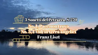 リスト：ペトラルカの3つのソネット （イタリア語：Tre sonetti di Petrarca , S 270）