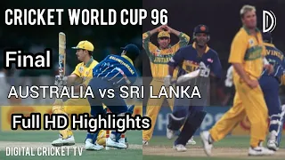 CRICKET WORLD CUP 96 / AUSTRALIA vs SRI LANKA / Final / HD Highlights / DIGITAL CRICKET TV
