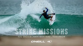 Strike Missions: You Should Have Been Here Tomorrow | Episode 14 |  O'Neill