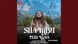 Shambu Teri Maya (Unplugged)