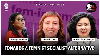 Towards A Feminist Socialist Alternative | Socialism 2023