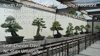 "The Horticultural Legacy of John L. Creech"