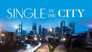 Single in the City (Episode 1)