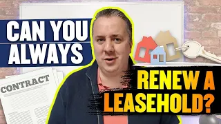 Can You Always Renew A Leasehold Property?