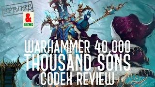 New Warhammer 40,000 Codex Thousand Sons 9th Edition Video Review