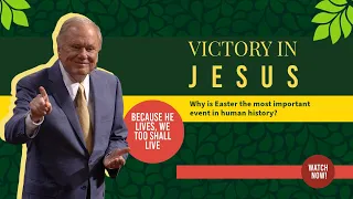 Victory in Jesus | Dr. Ed Young
