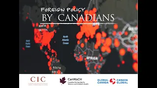 Foreign Policy By Canadians: 10 Strategic Questions on Canada’s Global Engagement