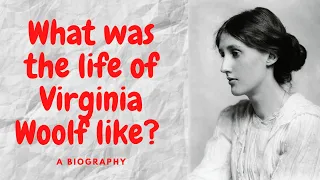 Virginia Woolf, a biography