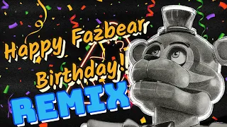 [FNAF RUIN] Happy Fazbear Birthday! (Original Remix)