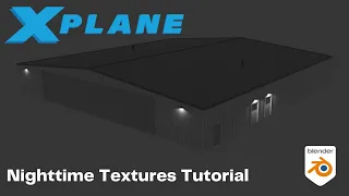 Nighttime Textures (LIT Map) Tutorial for X-Plane