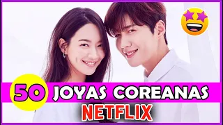 🌟TOP 50 JOYAS COREANAS en NETFLIX🌟 [Los mejores K-Dramas que puedes ver ahora mismo 😉]