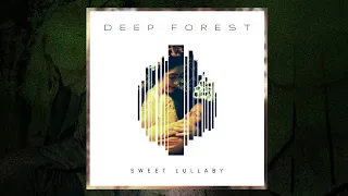 Deep Forest - Sweet Lullaby (Remix) (Audio)