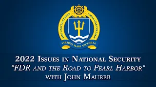 NWC INS Lecture Series -- Lecture 6 "FDR and the Road to Pearl Harbor"