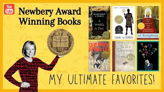 Newbery Award Winning Books: My Ultimate Favorites