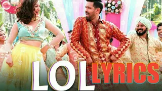 LOL Song Lyrics — Payal Dev & Dev Negi | Ginny Weds Sunny | Yami, Vikrant | Lyrics Music Factory