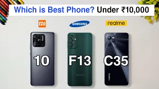 Redmi 10 vs Samsung F13 vs realme C35 Speed Test and Comparison (Antutu, Fingerprint, face unlock..