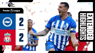 Extended PL Highlights: Brighton 2 Liverpool 2