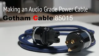 Making a High Quality Audiophile Power Cable with Gotham 85015 [Step by Step]