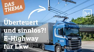 E-Highway auf A5 : Sind Lkw mit Oberleitung ein Fail?  | hessenschau DAS THEMA