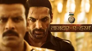 Tajdar E Haram Lyrical Video   Satyameva Jayate   John Abraham    Manoj Bajpayee