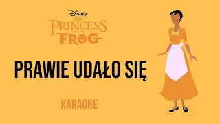 Księżniczka i żaba - Prawie udało się | Karaoke PL