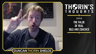 Thorin's Thoughts - The Value of Real IGLs and Coaches (CS:GO)