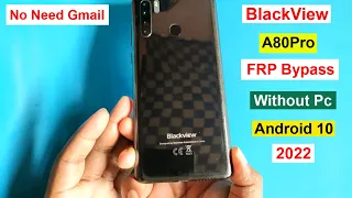 BlackView A80Pro FRP Bypass Android 10 New Method | Google Account Remove BlackView A80 Pro 2022