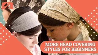 More Head Covering Styles for Beginners