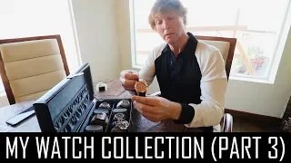 My Watch Collection (Part 3)